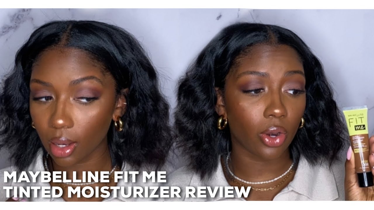 Maybelline Fit Me Tinted Moisturizer Review | Niara Alexis