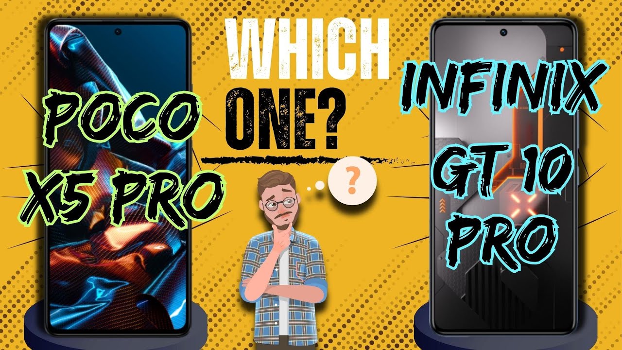 Poco X5 Pro vs Infinix Gt 10 Pro | Which one is better?