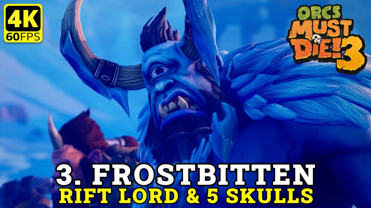Orcs Must Die 3 Cold as Eyes DLC - Part 3 | Frostbitten (Rift Lord 5 skulls) 4K Gameplay