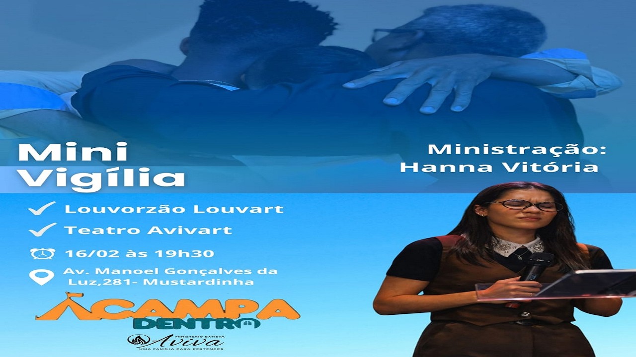 16/02/2026 - MINI VIGÍLIA (MISS. HANNA VITÓRIA)