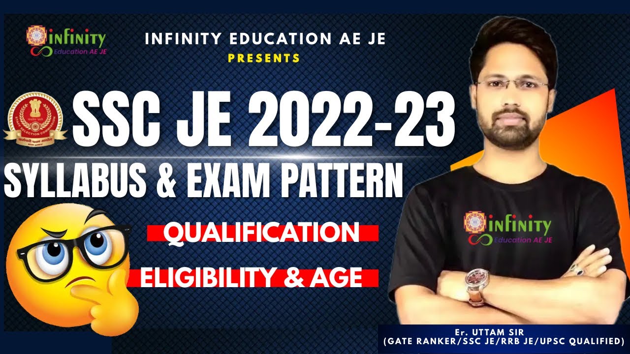 SSC JE Exam Pattern | SSC JE Syllabus | SSC JE Eligibility | SSC JE Recruitment 2022 | SSC JE Exam