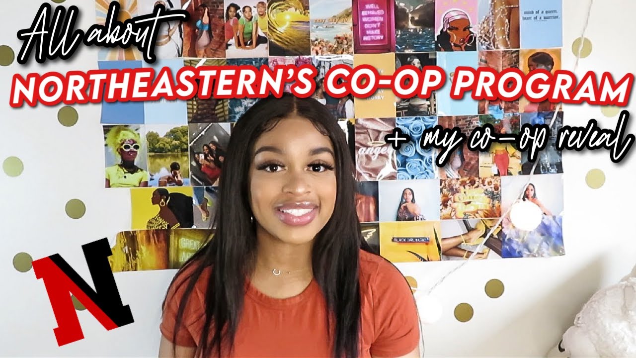 All about Northeastern's Co-op Process + My Co-op Reveal