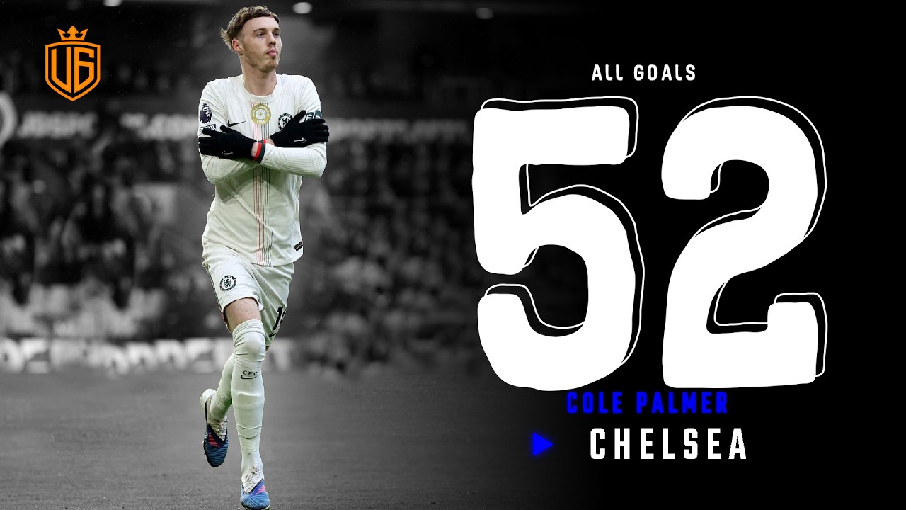 Cole Palmer All 52 Goals For Chelsea So Far | With Commentary - HD