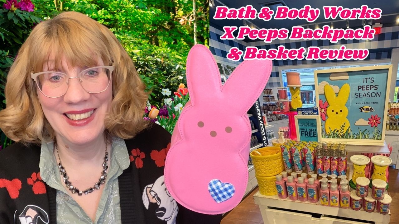 Обзор рюкзака и корзины Bath & Body Works X Peeps