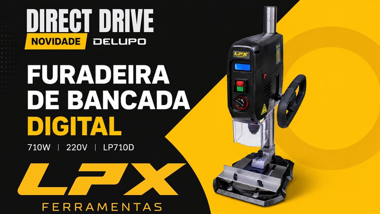 DIRECT DRIVE LPX DA DELUPO A FURADEIRA DE BANCADA SEM CORREIA DA LPX BY DELUPO