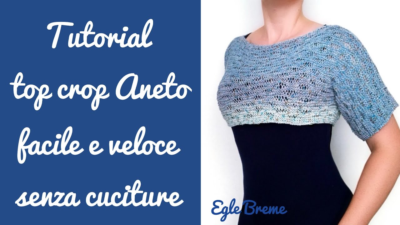 Tutorial top crop Aneto facile e veloce senza cuciture