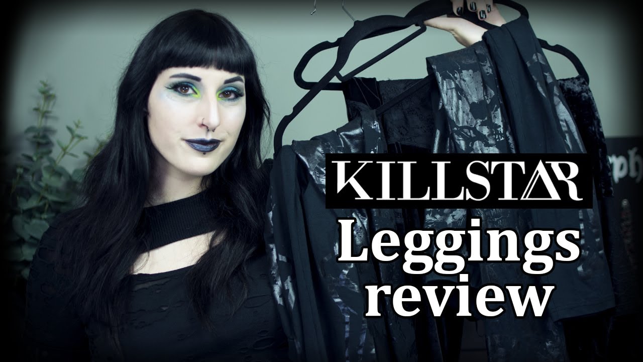 Killstar leggings review - Duchess - Rose Merry - Chaos Matrix - Nightshade