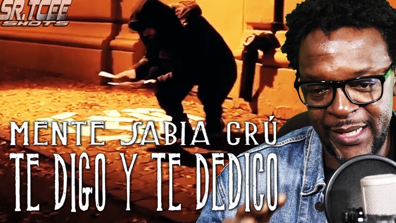 REACCION a Mente Sabia Crú - Te digo y te dedico