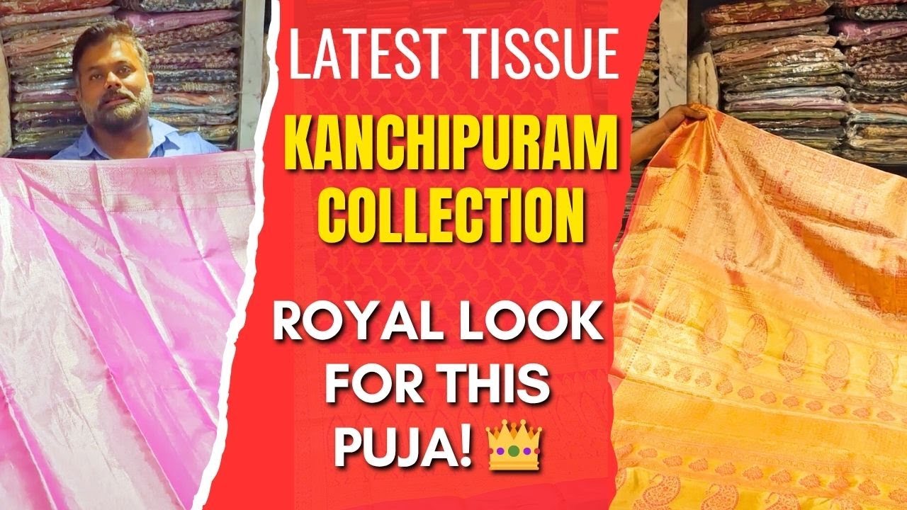 ✨ Latest Tissue Kanchipuram Saree Collection | Durga Puja 2025 Special | Banarasi Niketan