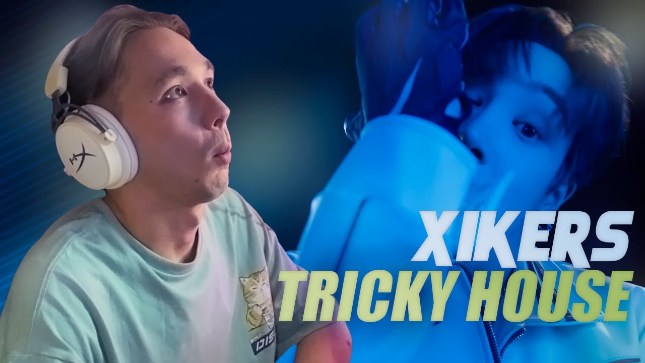 XIKERS - TRICKY HOUSE / РЕАКЦИЯ