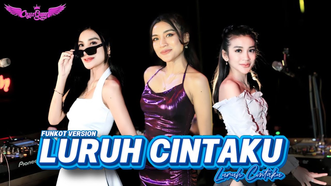 FUNKOT -  LURUH CINTAKU [ COVER ] VERSION BY : DJ AYUU QUEEN LIVE AT IBIZA CLUB SURABAYA