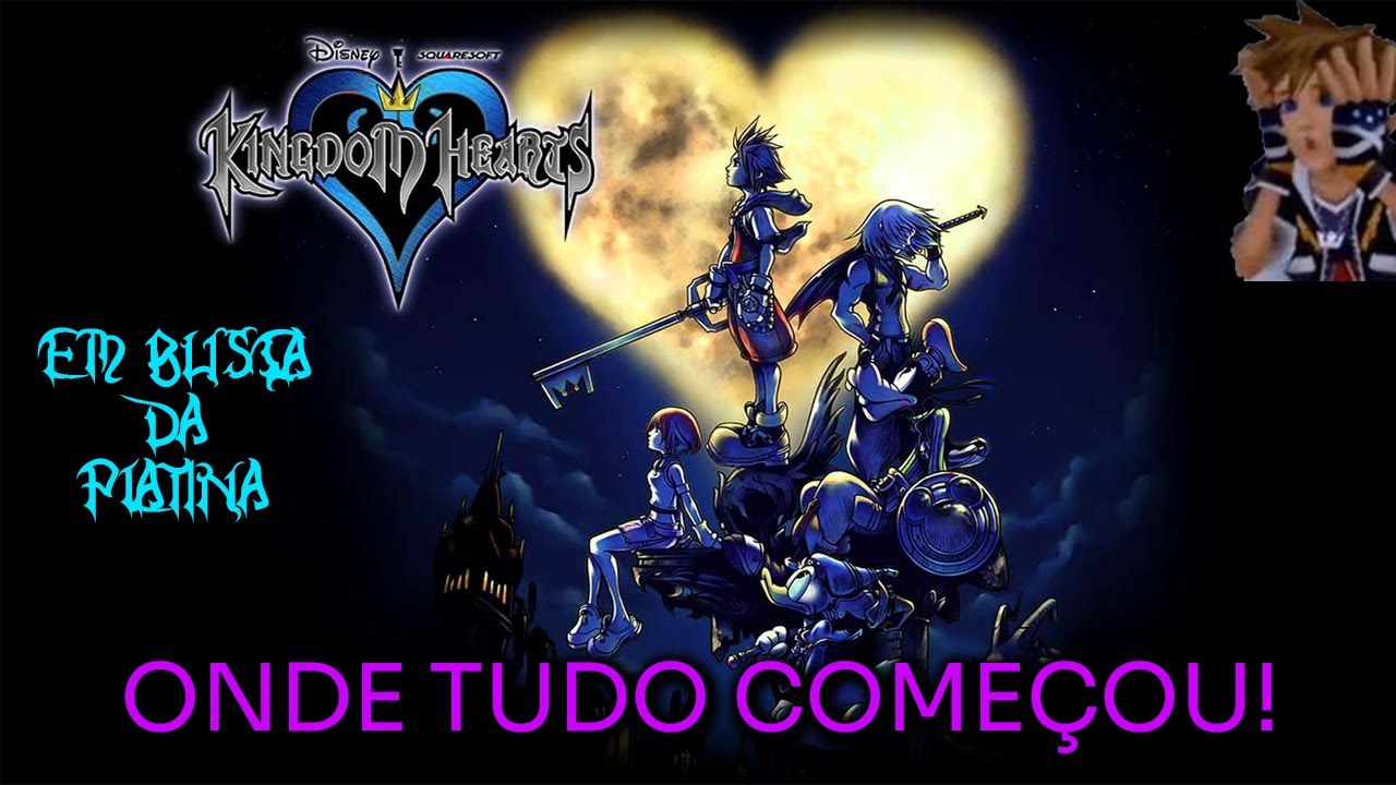 ESTÁ NA HORA DELE! | KINGDOM HEARTS FINAL MIX - VAMO PRO GAME - VMPG