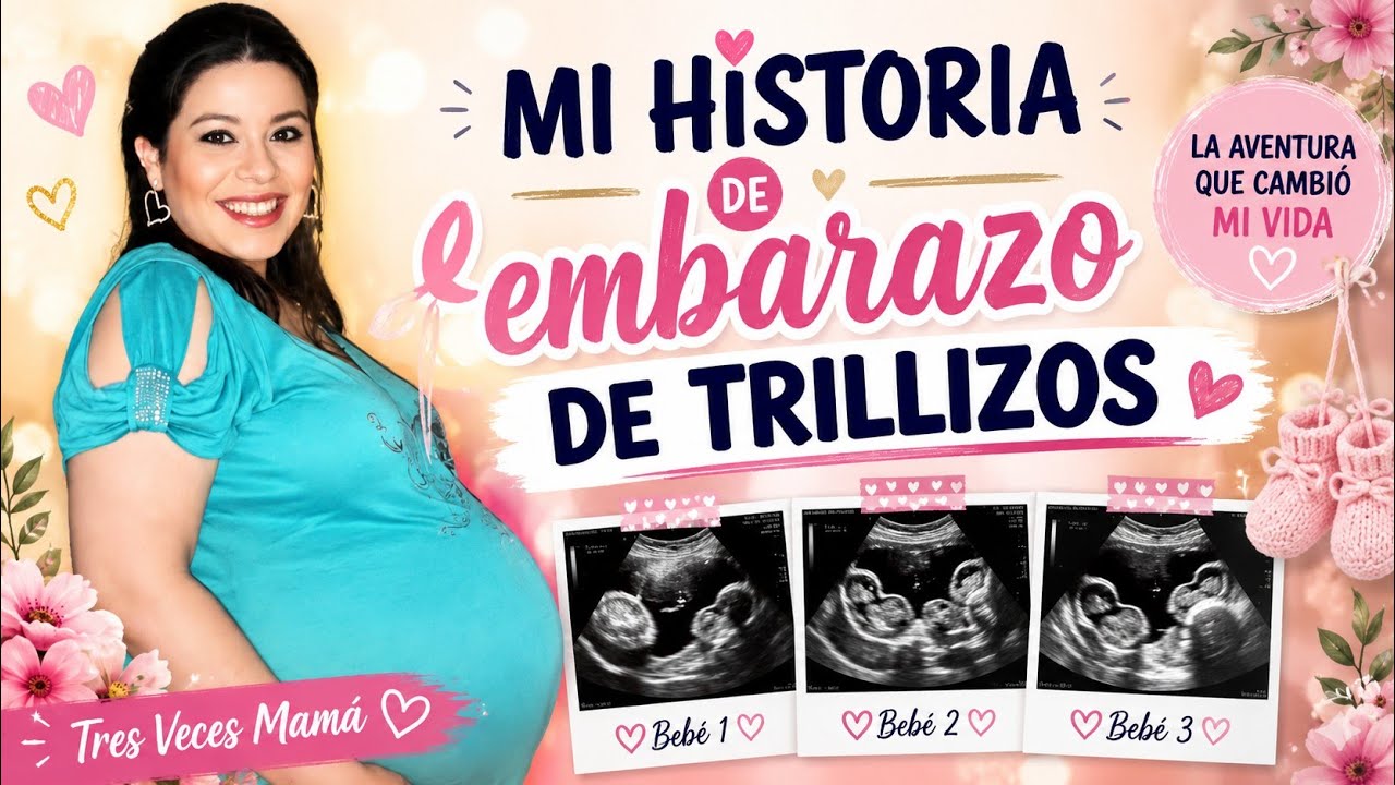 ¡Embarazada de TRILLIZOS! 👶🏻👶🏻👶🏻 - Mi historia como TRES VECES MAMÁ 🤰🏻❤️