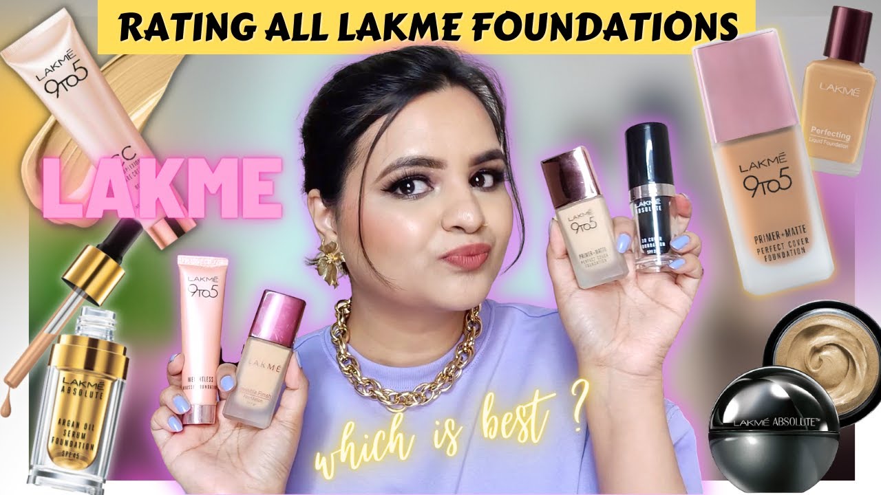 RANKING ALL LAKME FOUNDATIONS || Which foundation is best for you ? || Worst to Best