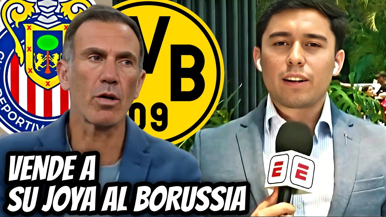 ¡SE VA A EUROPA! CHIVAS VENDE A SU JOYA AL BORUSSIA DORTMUND POR 15 MDD! NOTICIA CHIVAS HOY
