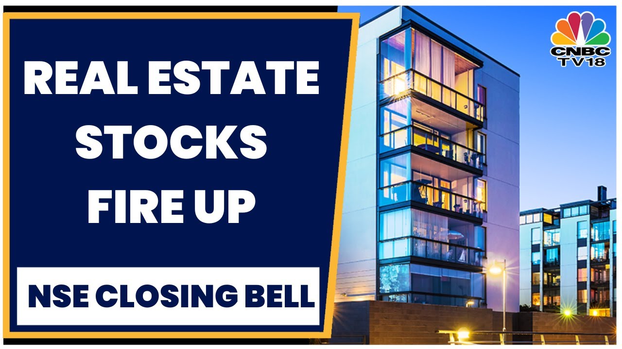 Real Estate Surge In Trade: DLF Leads The Way | NSE Closing Bell | CNBC-TV18