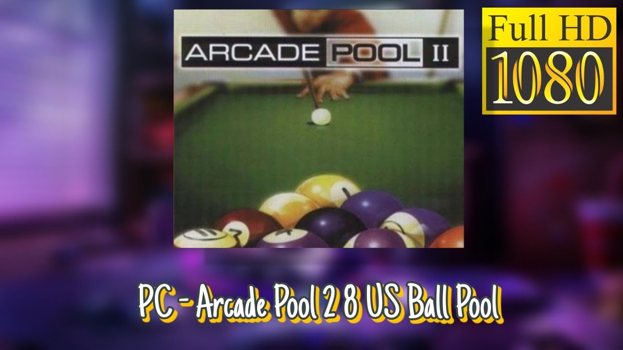 (PC) - Arcade Pool 2 8 US Ball Pool HD