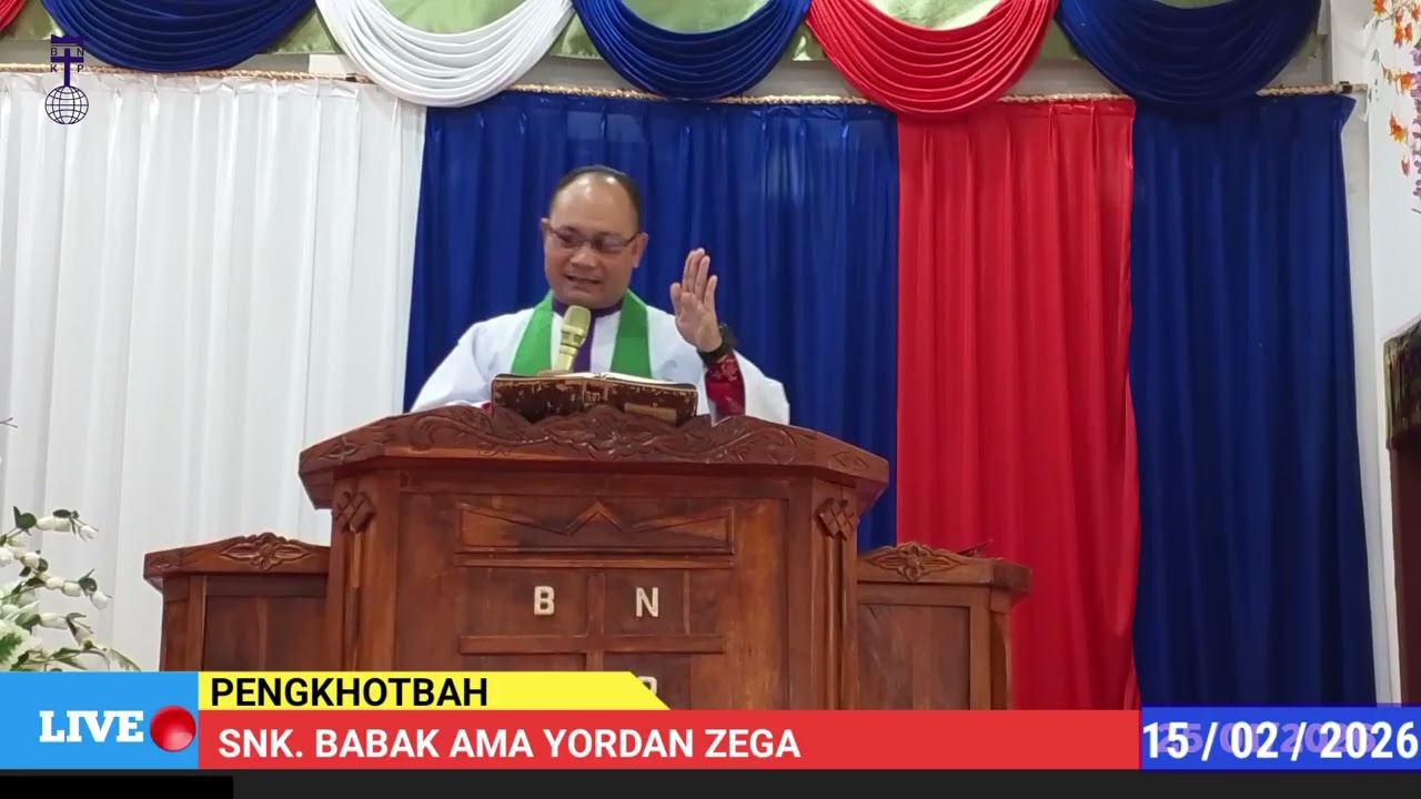  KHOTBAH MINGGU 15 FEBRUARI 2026 OLEH SNK. BAPAK YORDAN ZEGA 