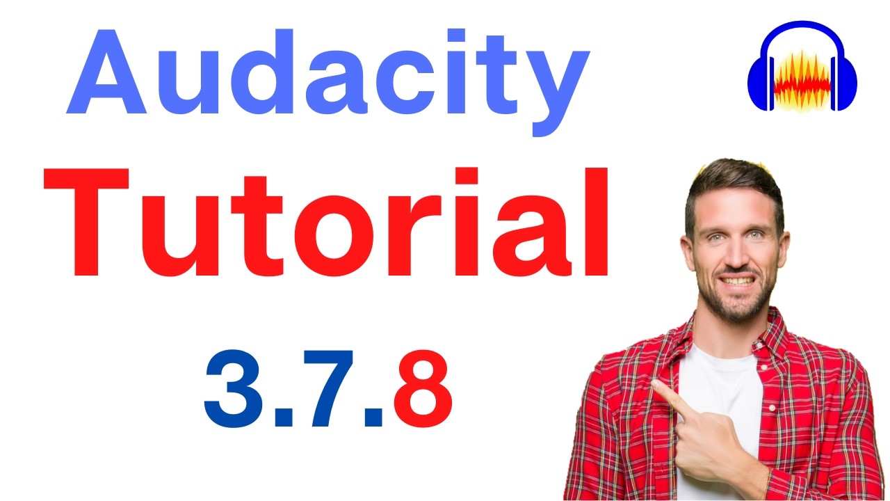 Audacity Step by Step Tutorial for Beginners using 3.7.7 (Complete)