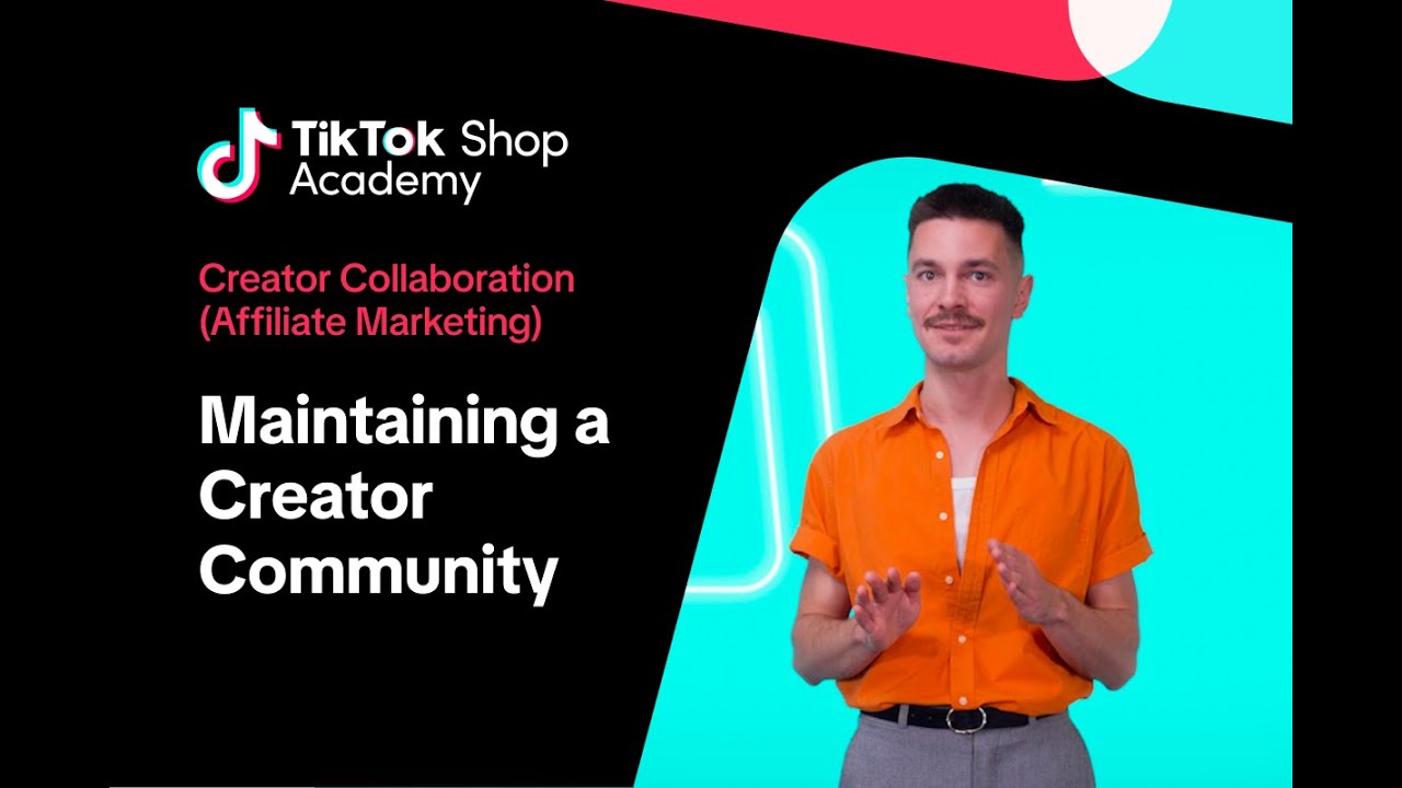 Поддержание сообщества авторов | Партнёрский маркетинг | TikTok Shop UK
