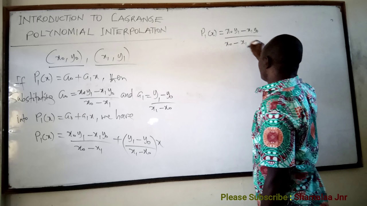 Introduction to Lagrange Polynomial Interpolation - Dr. Douglas K. Boah (Shamalaa Jnr/Archimedes)