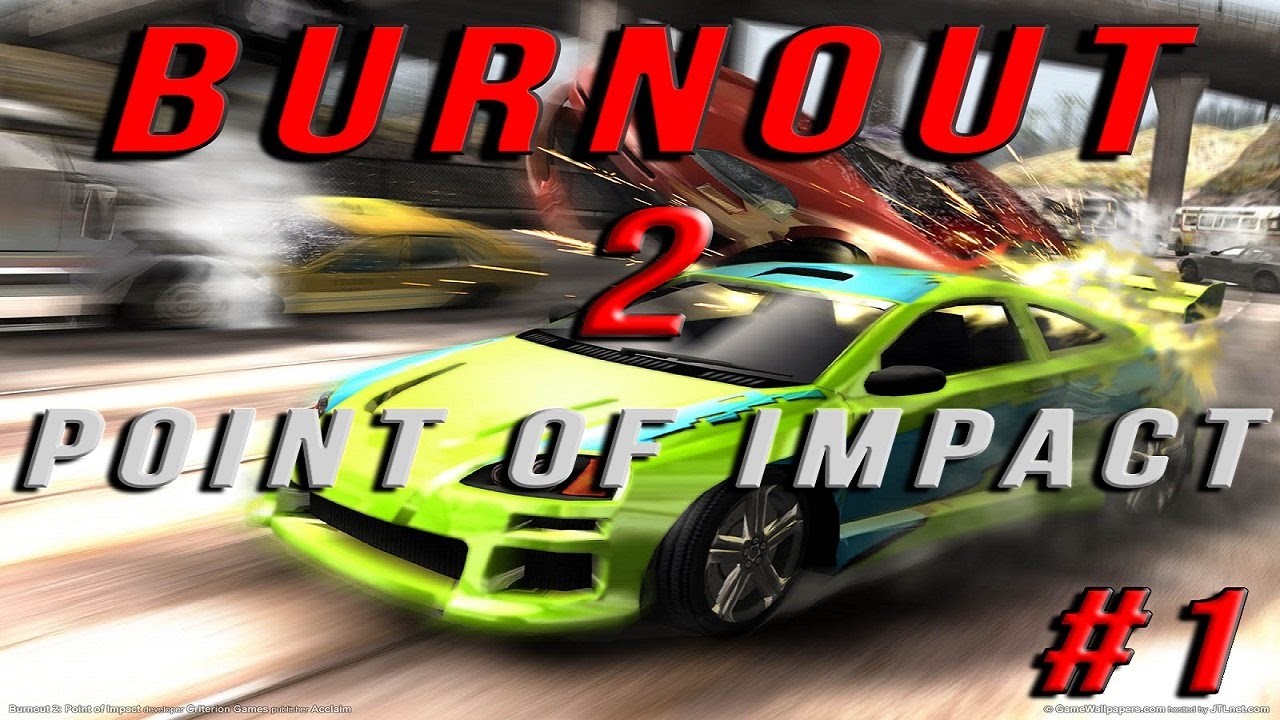 Code de la route façon Burnout ! Ep.1 - Burnout 2 point of impact - Classic Let's Play [HD60Fps] FR