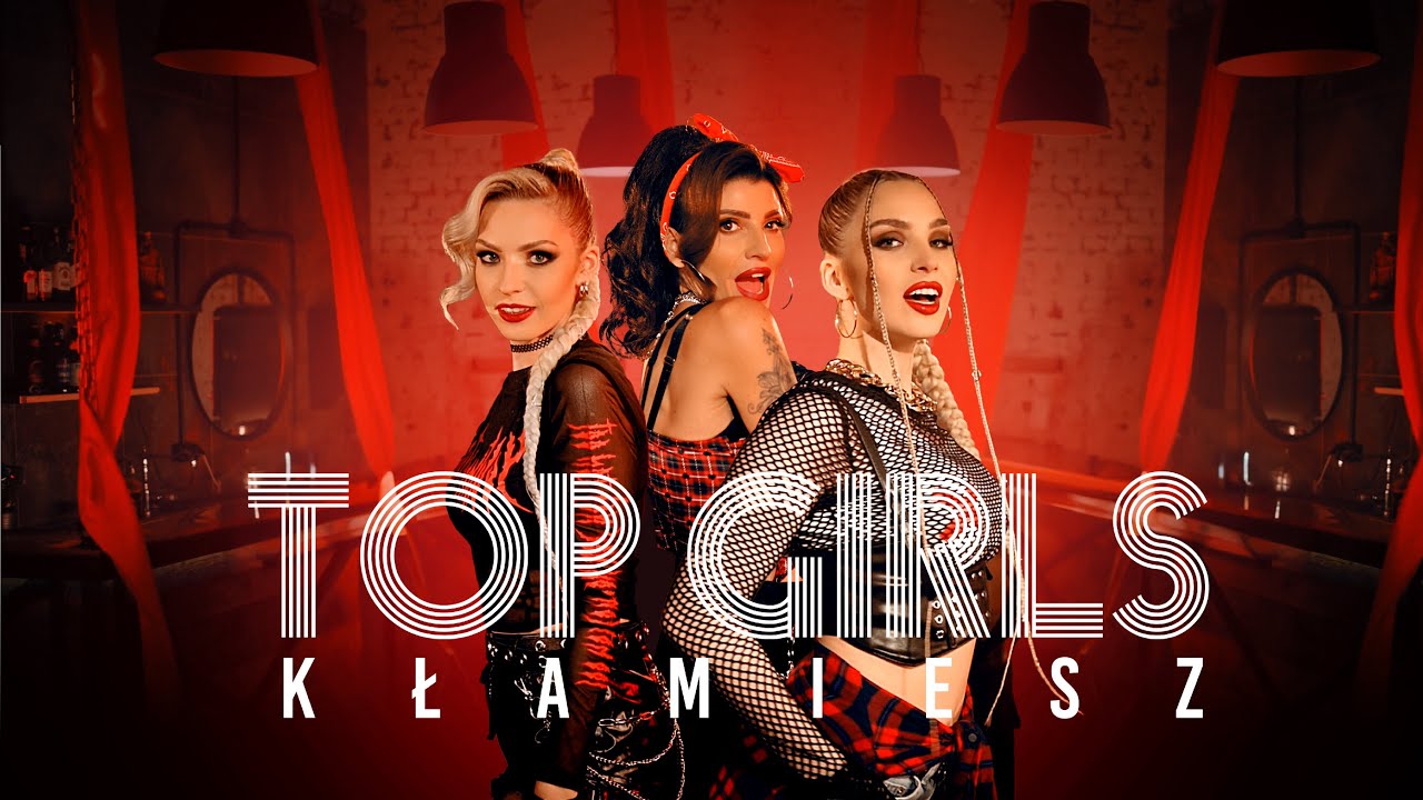 TOP GIRLS &ndash; Kłamiesz (Oficjalny Teledysk) Nowy HIT Disco 2023