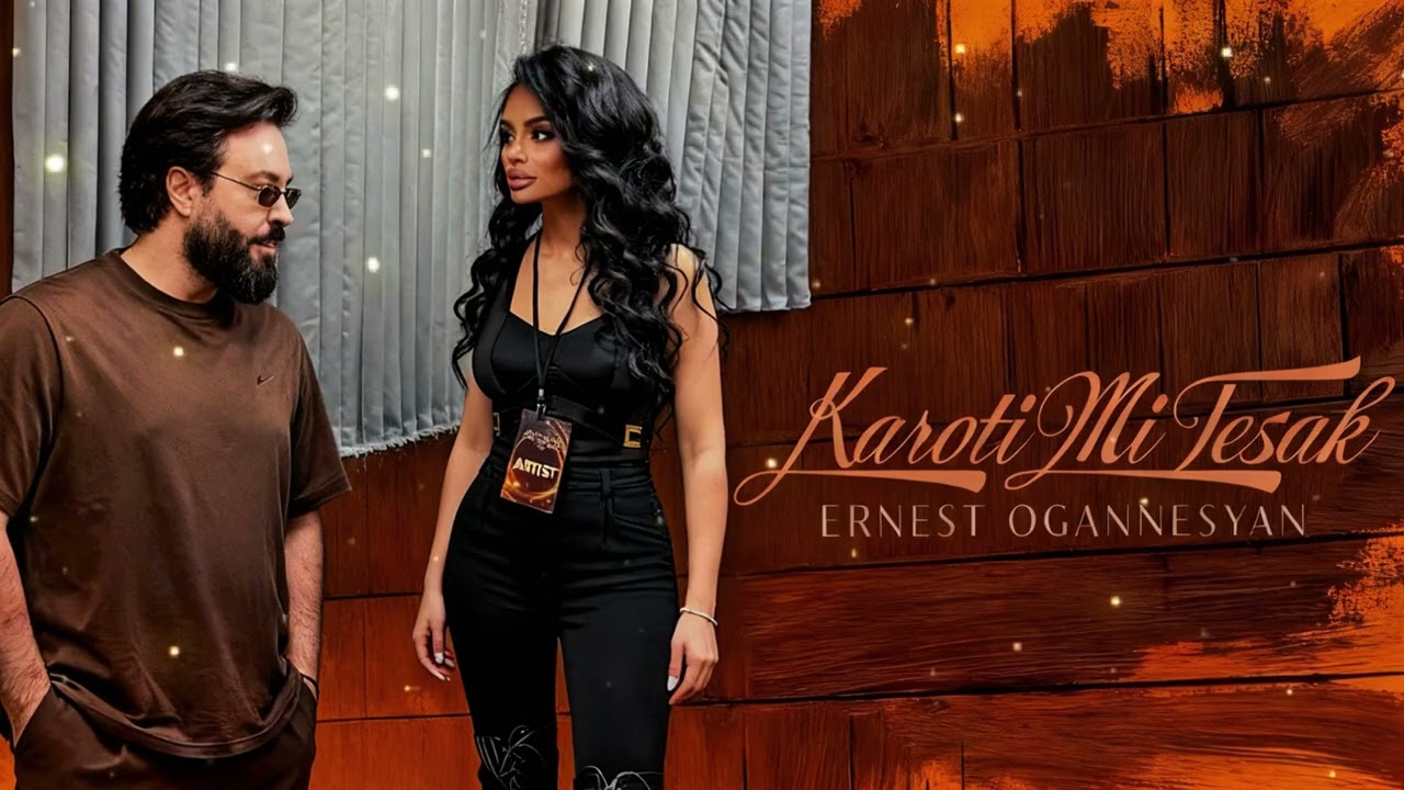 Ernest Ogannesyan & Oksy Avdalyan - Karoti Mi Tesak New 2026 Remix