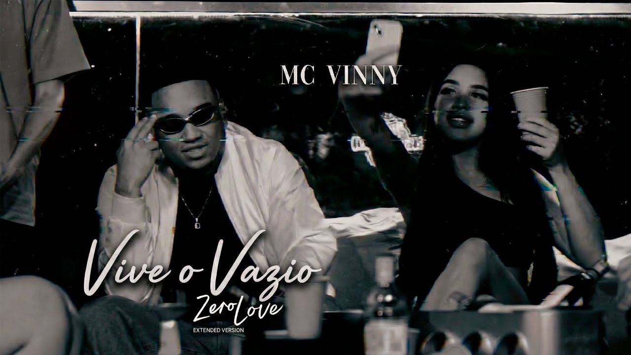 MC Vinny & Bomfino – Vive o Vazio 🖤 | Zero Love | Clipe Oficial
