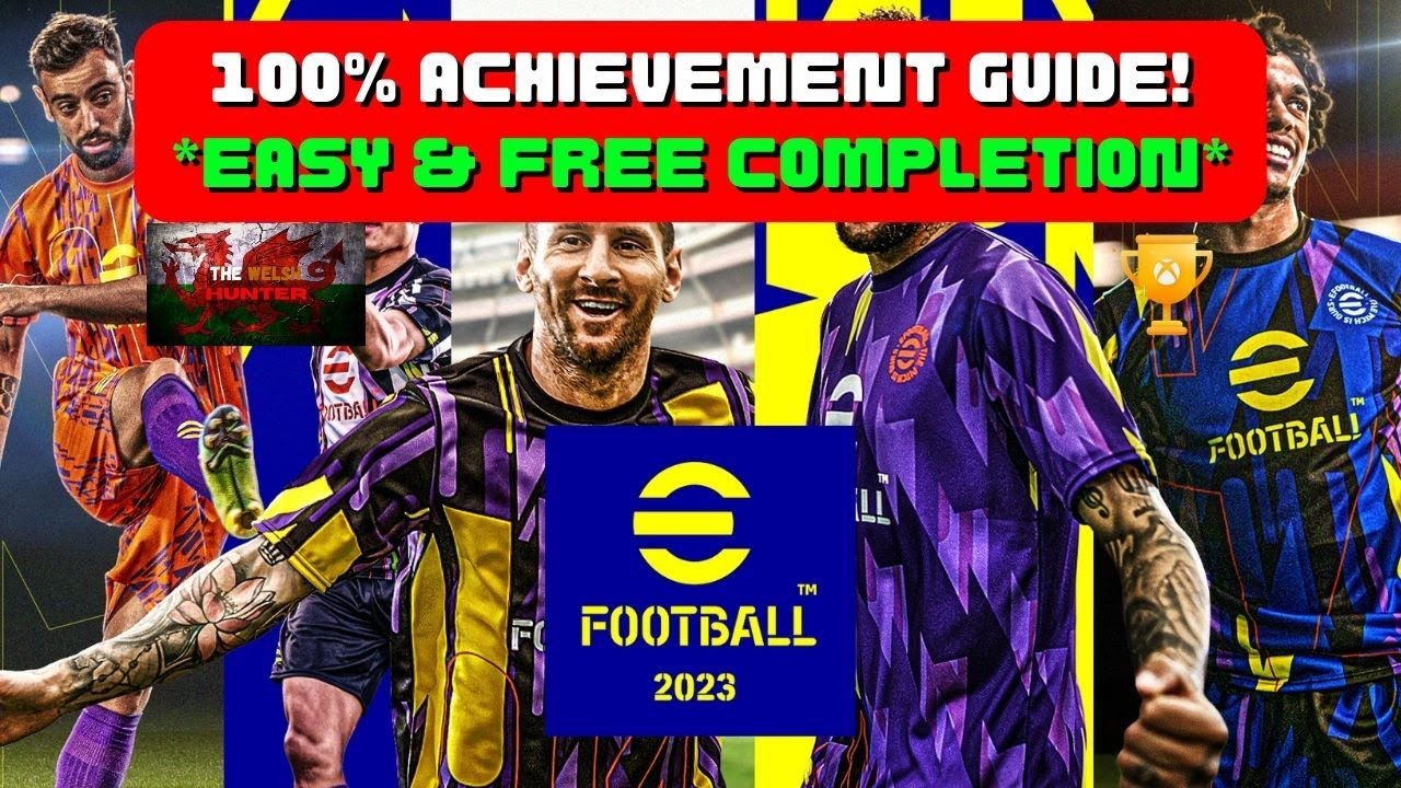 eFootball 2023 — руководство по 100%-ным достижениям! *Простое прохождение *Скачать БЕСПЛАТНО*