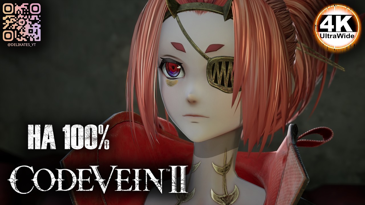 CODE VEIN 2 НА 100%🔥НОВЫЙ УРОВЕНЬ АНИМЕ НА UE5💀Полное Прохождение 10◆4K UltraWide 21:9