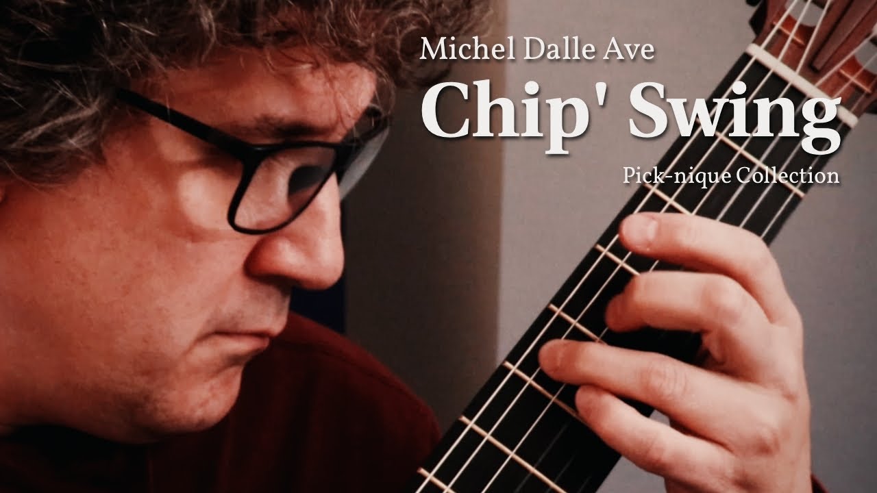 Chip' Swing by Michel Dalle Ave (Blaise Laflamme, Guitar)
