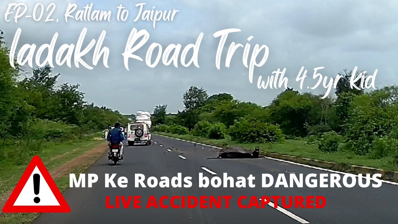 EP02 | RATLAM TO JAIPUR DAY2 | LIVE ACCIDENT CAPTURED LIKE OF@ExploreTheUnseen2 | LADAKH ROAD TRIP.