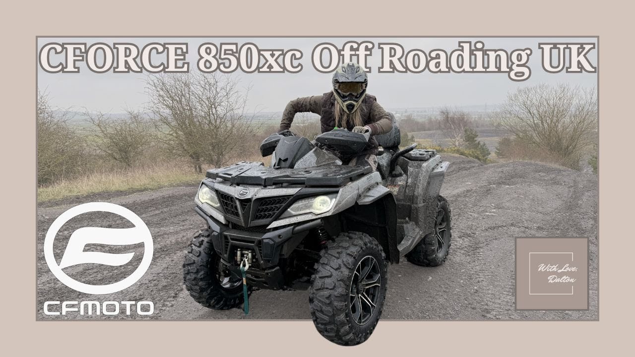 Ultimate UK Off Road Adventure: My CFMoto CFORCE 850xc Quad Bike in Action 🤙🏽