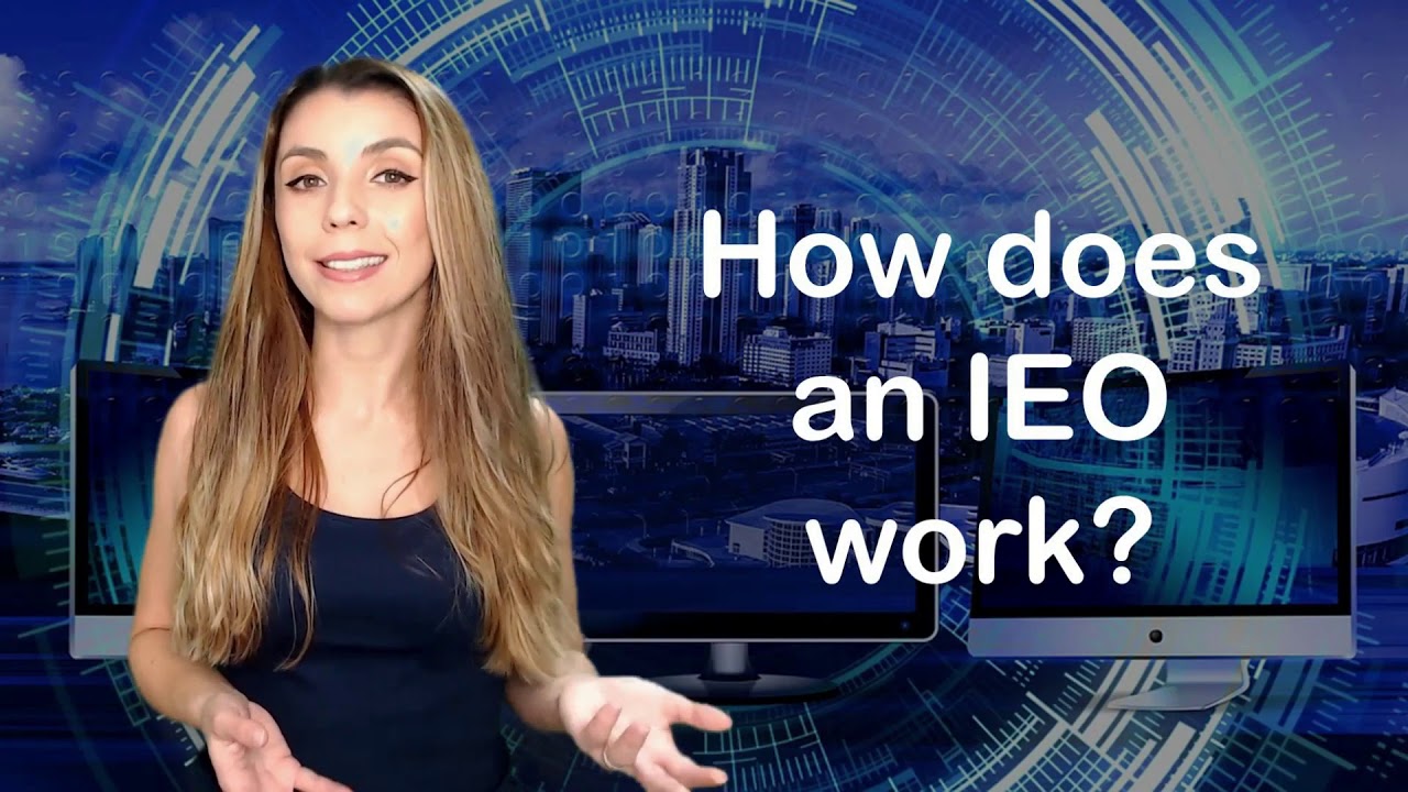 Initial Exchange Offering (IEO) &ndash; What you NEED to Know