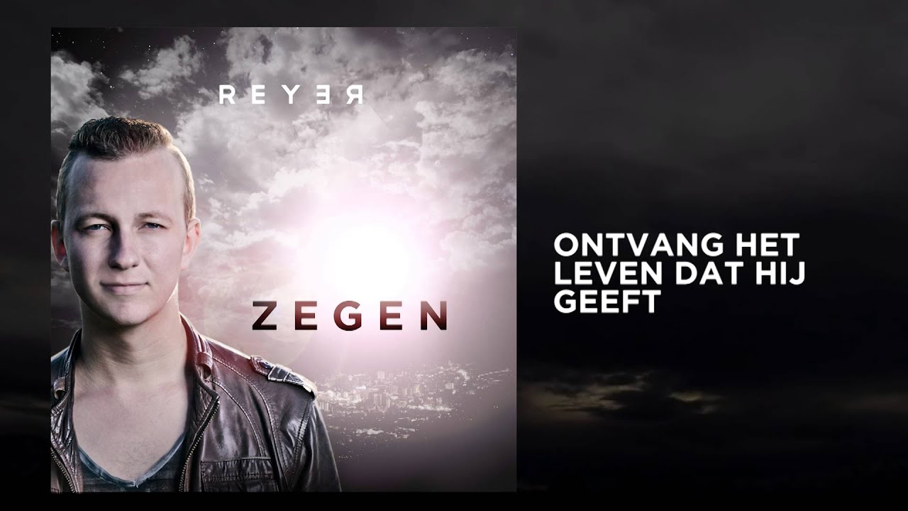 Reyer - Zegen (Lyric Video)