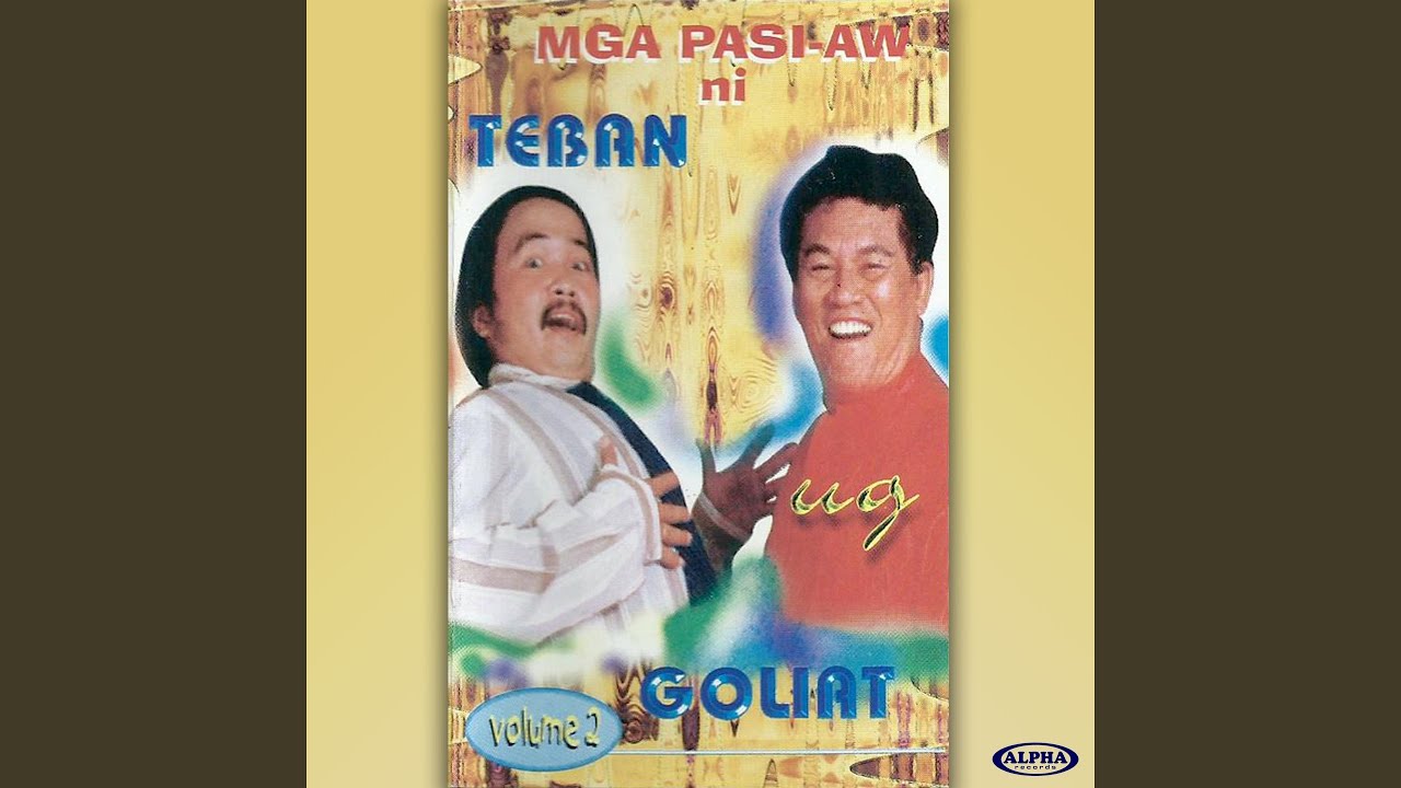 Mga Pasi-Aw Ni Teban Ug Goliath Volume 2 Part 1