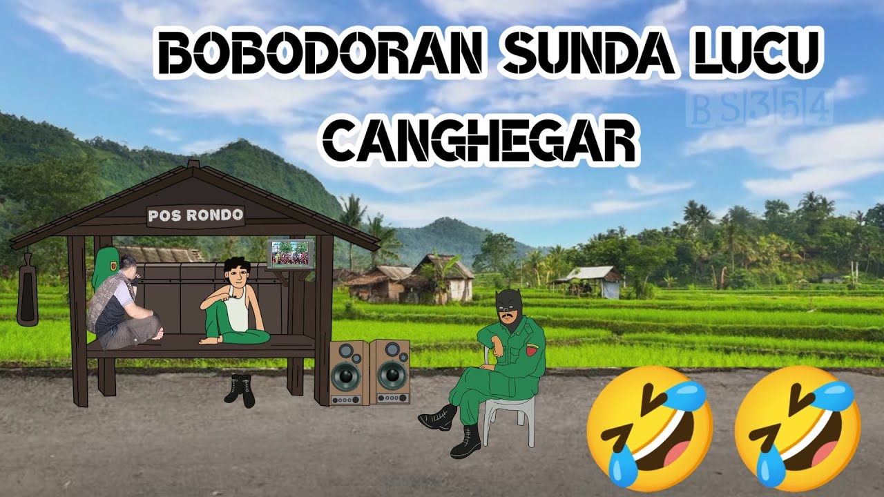 Bobodoran Sunda Ngakak - Canghegar 🤣🤣😅