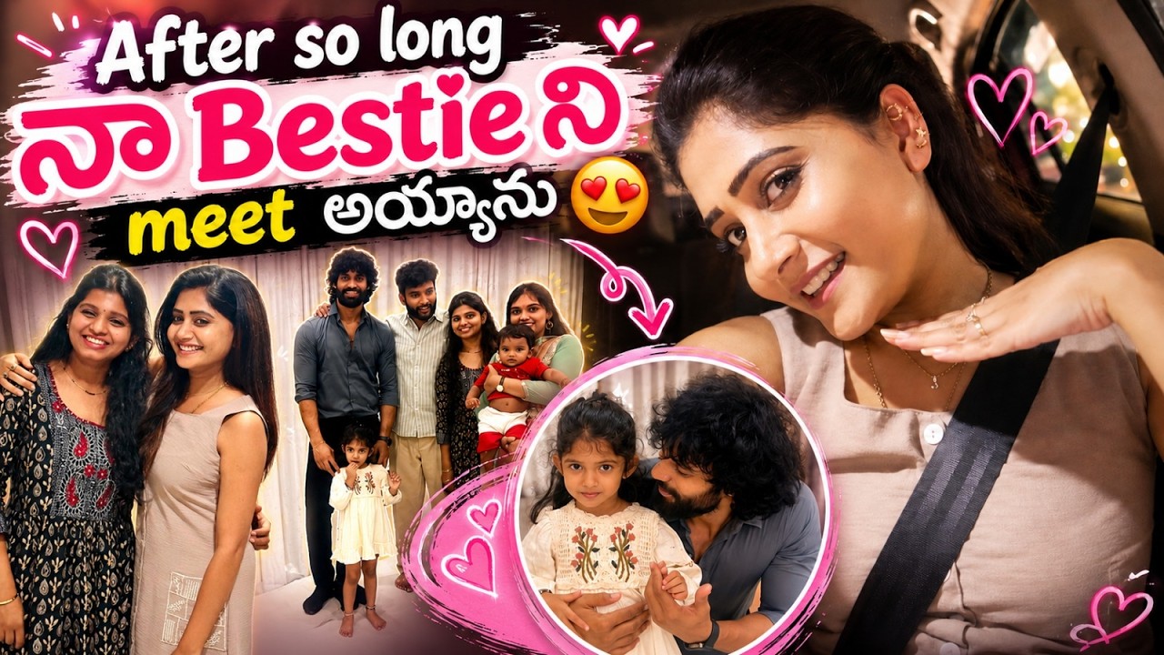 After so long నా Bestie ని meet అయ్యాను😍 || Vasanthi Krishnan || #madforeachother #vasanthikrishnan