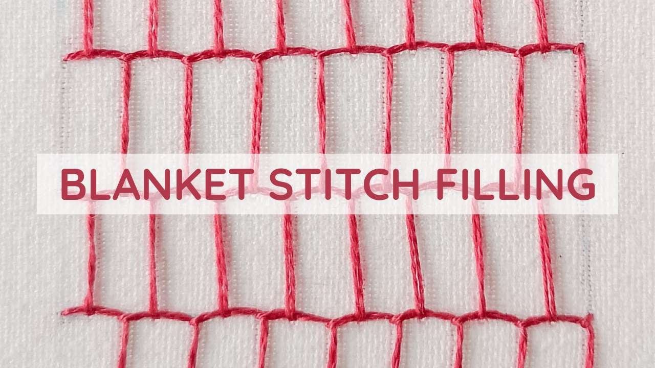 Blanket stitch filling hand embroidery tutorial