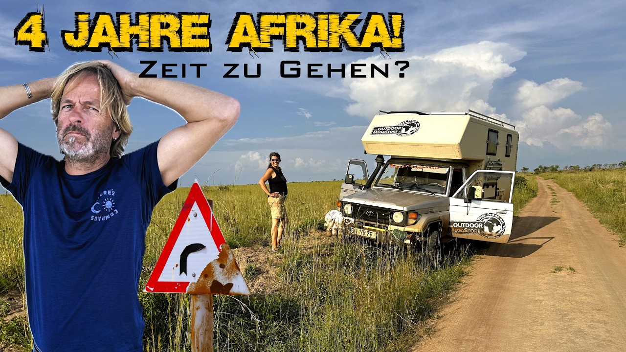 4 Jahren Afrika - und unsere Reise steht pl&ouml;tzlich in Frage! Weltreise EP160