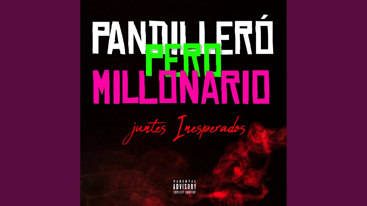 Pandillero Pero Millonario