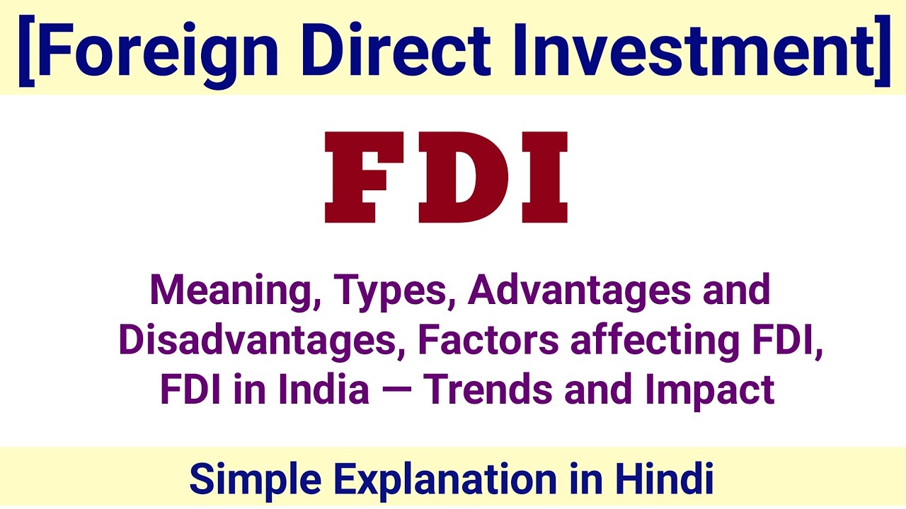 Foreign Direct Investment (FDI) 📈 | Full Concept with Examples | Must Watch for Commerce Students 🎓