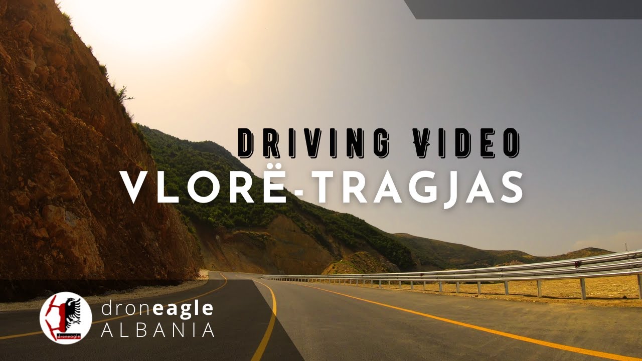 Bypass Vlorë-Tragjas 4K