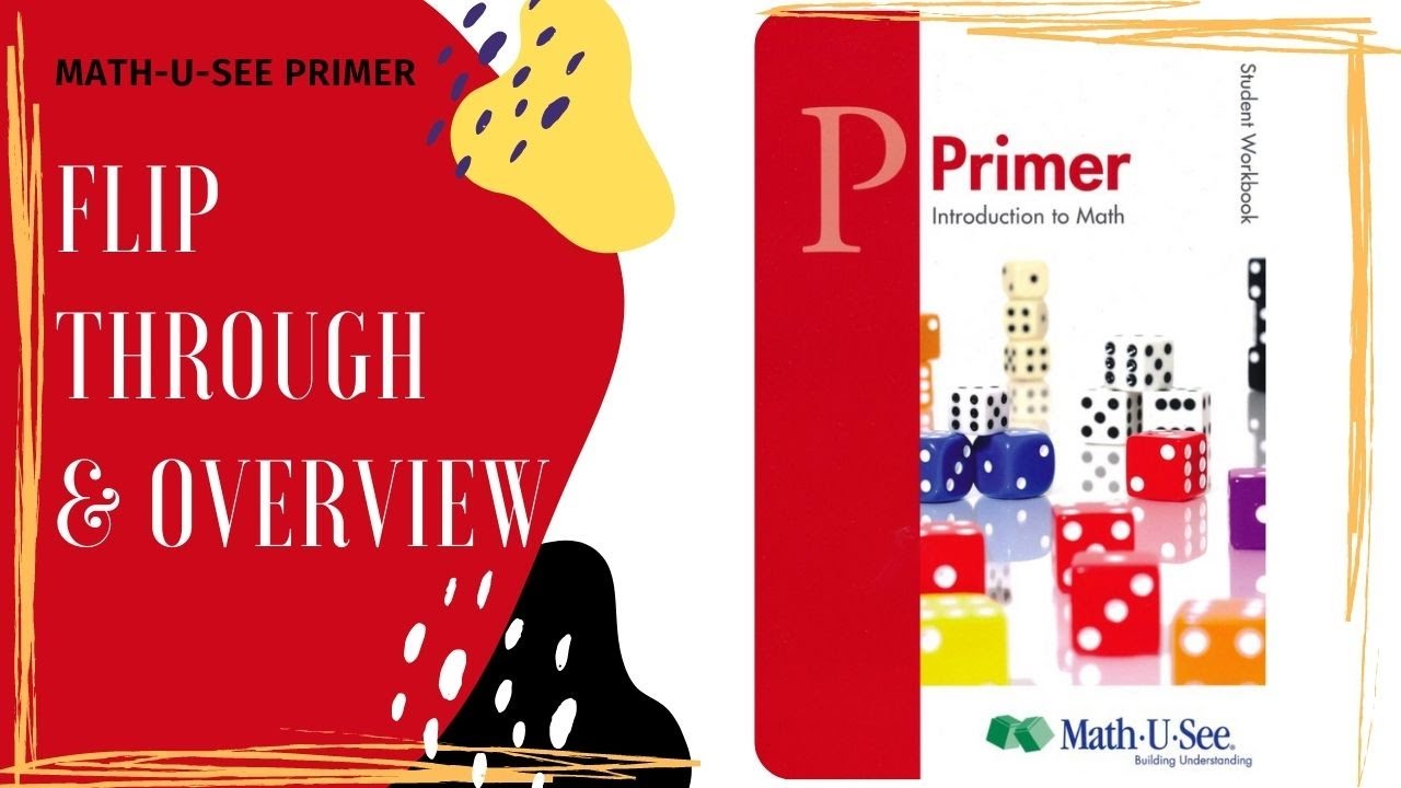 MATH-U-SEE PRIMER FLIP THROUGH & OVERVIEW | HOMESCHOOL CURRICULUM