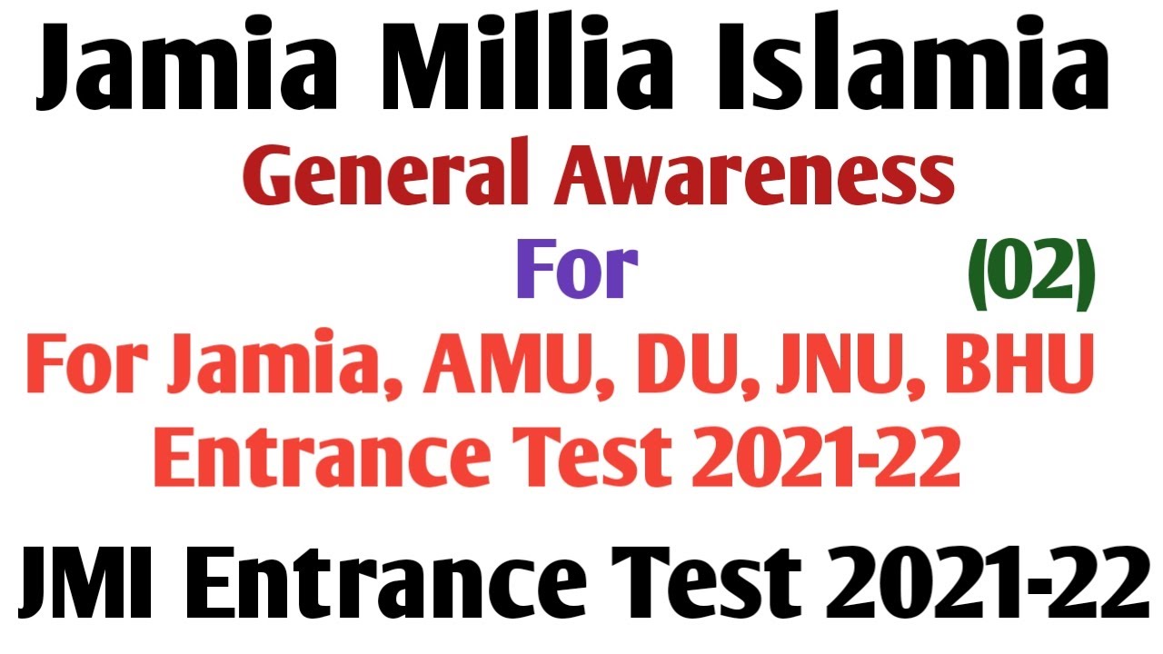General awareness for Jamia AMU JNU BHU Entrance 2021 pyq awareness most important awareness 2021