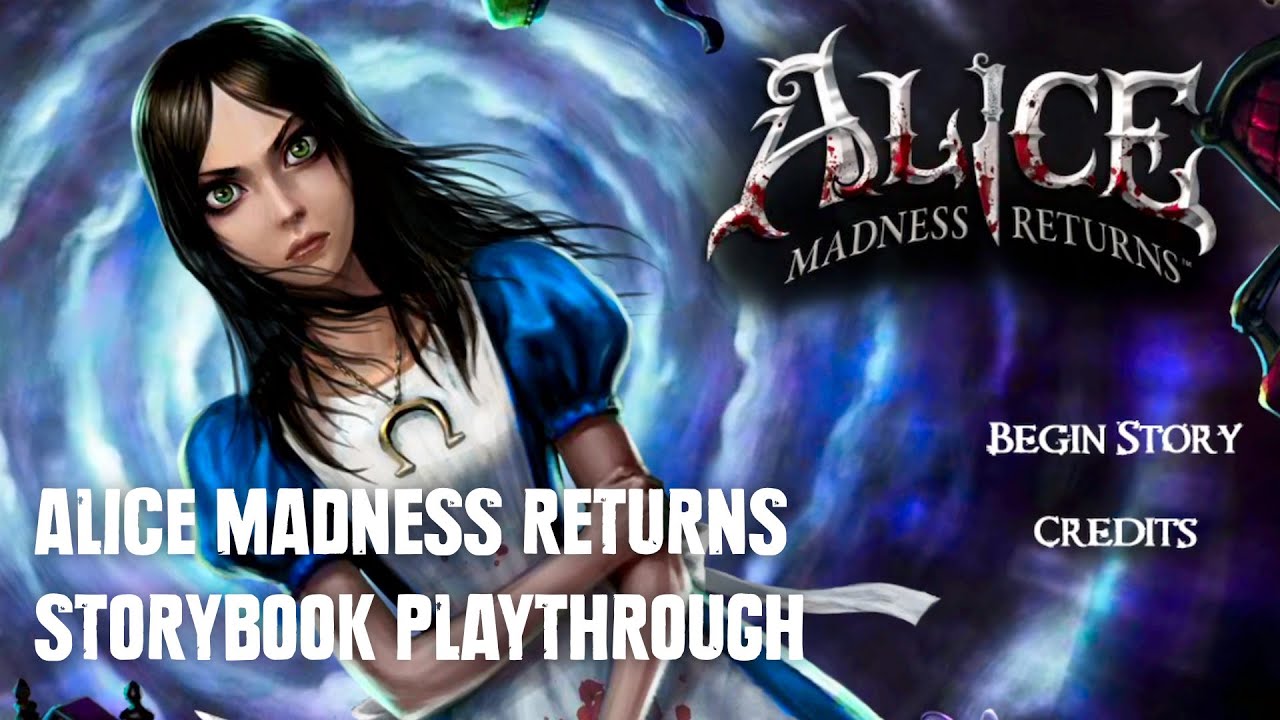 Alice Madness Returns Storybook Longplay 100% Playthrough