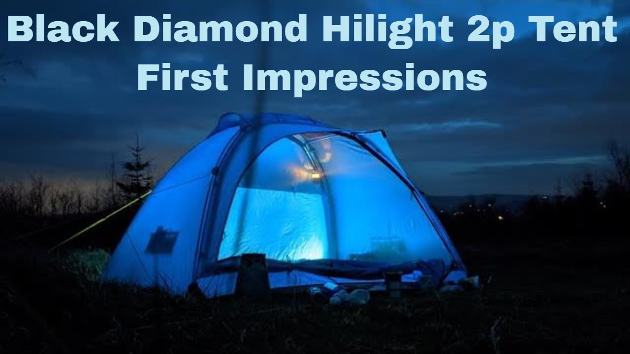 #157 Black Diamond HiLight 2p Tent - First Impressions