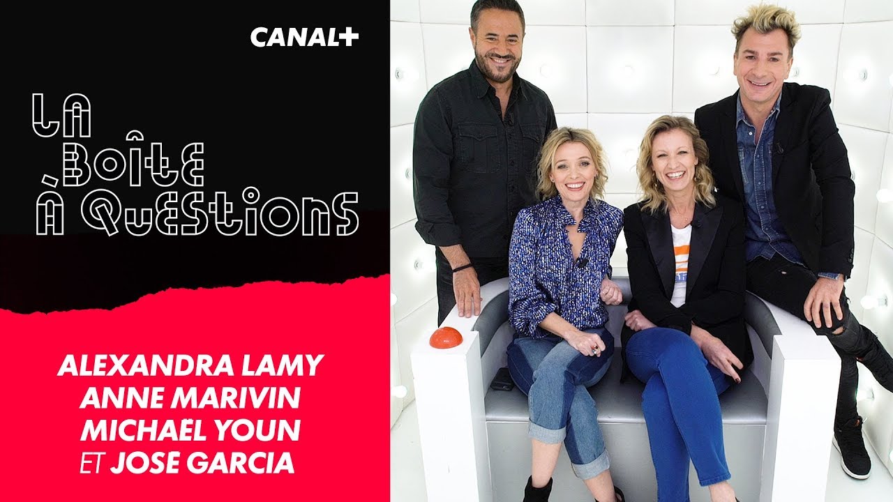 La Boîte à Questions d'Alexandra Lamy, Anne Marivin, Michaël Youn et José Garcia – 01/04/2019