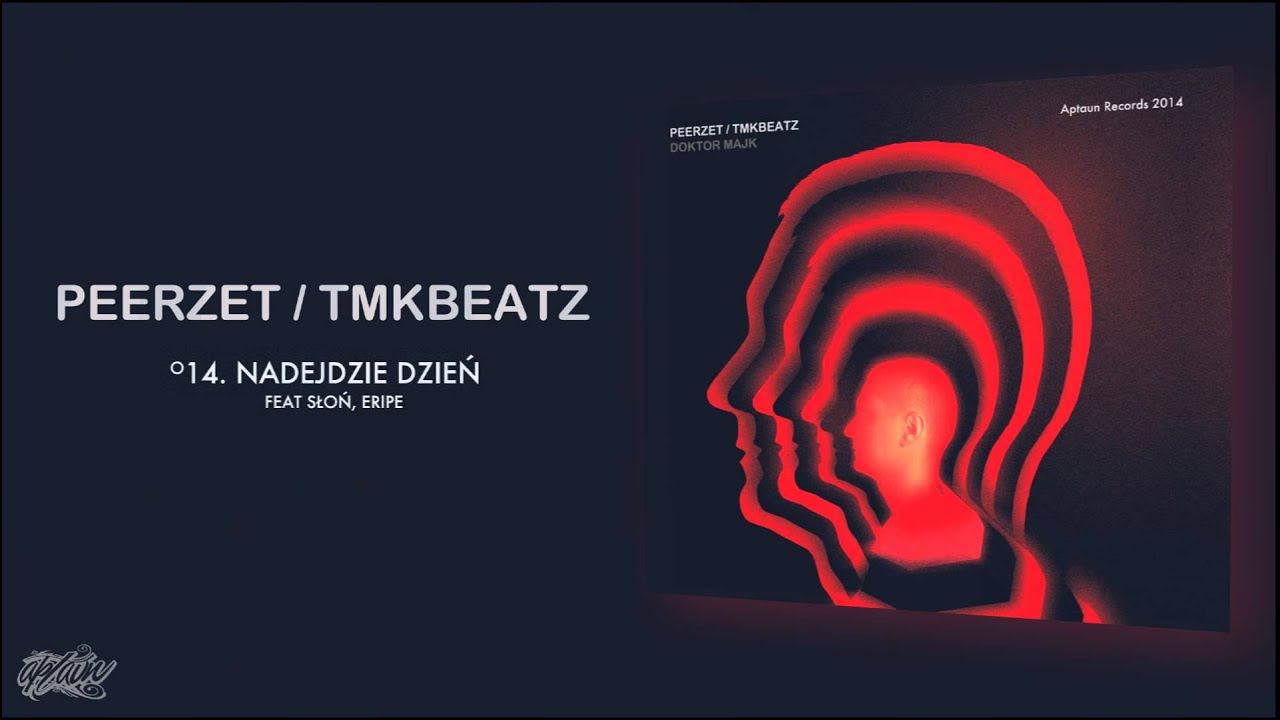 PEERZET / TMKBEATZ - Nadejdzie dzień (ft. Słoń, Eripe)